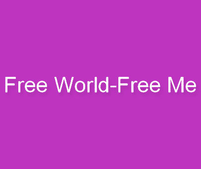 FREE WORLD-FREE ME