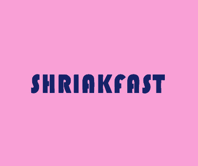 SHRIAKFAST