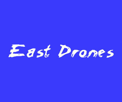 EAST DRONES