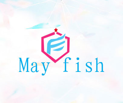 MAY FISH