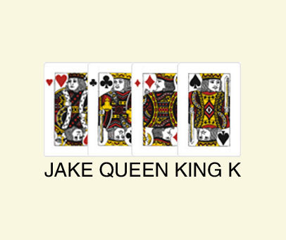 JAKE QUEEN KING K