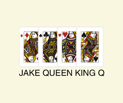 JAKE QUEEN KING Q