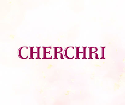 CHERCHRI