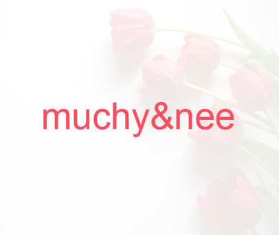 MUCHY&NEE