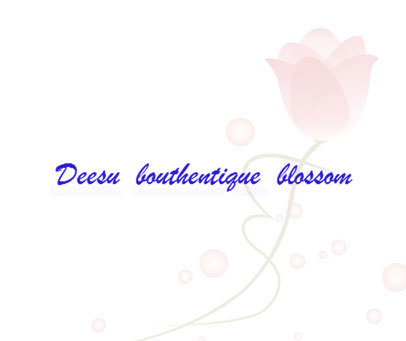 DEESU BOUTHENTIQUE BLOSSOM