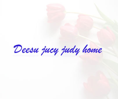 DEESU JUCY JUDY HOME