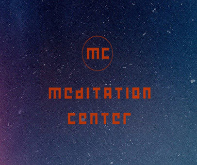 MEDITATION CENTER MC