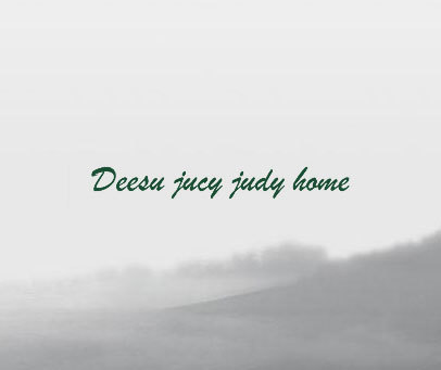 DEESU JUCY JUDY HOME