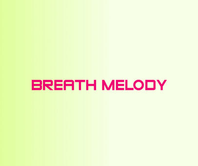 BREATH MELODY