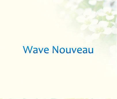 WAVE NOUVEAU