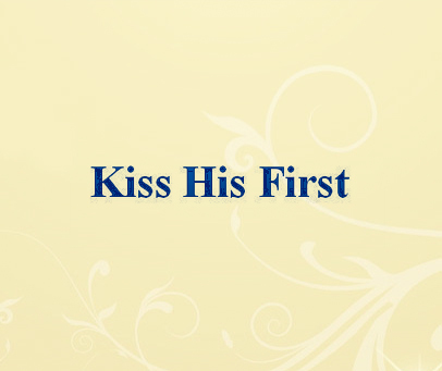 KISS HIS FIRST