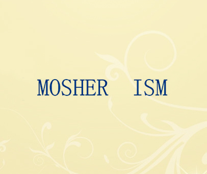 MOSHER ISM