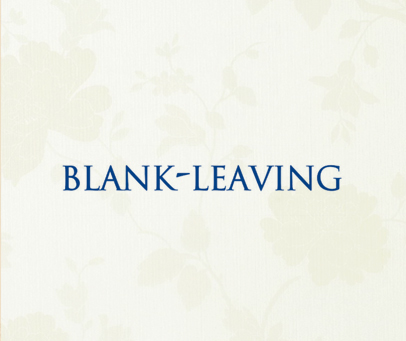 BLANK-LEAVING