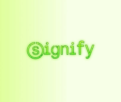 SIGNIFY