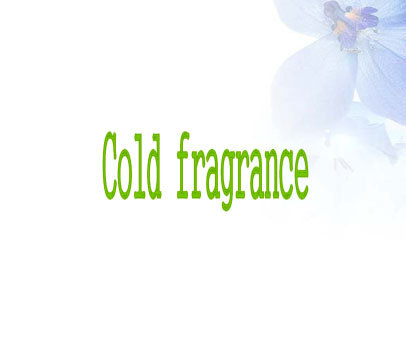 COLD FRAGRANCE