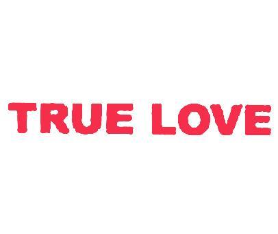 TRUE LOVE
