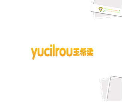 YUCILROU 玉希柔