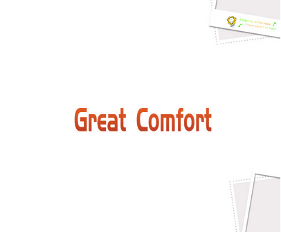 GREAT COMFORT