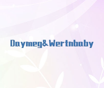 DAYMEG&WERTNBABY