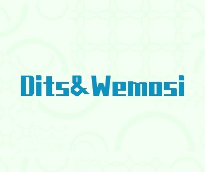DITS&WEMOSI